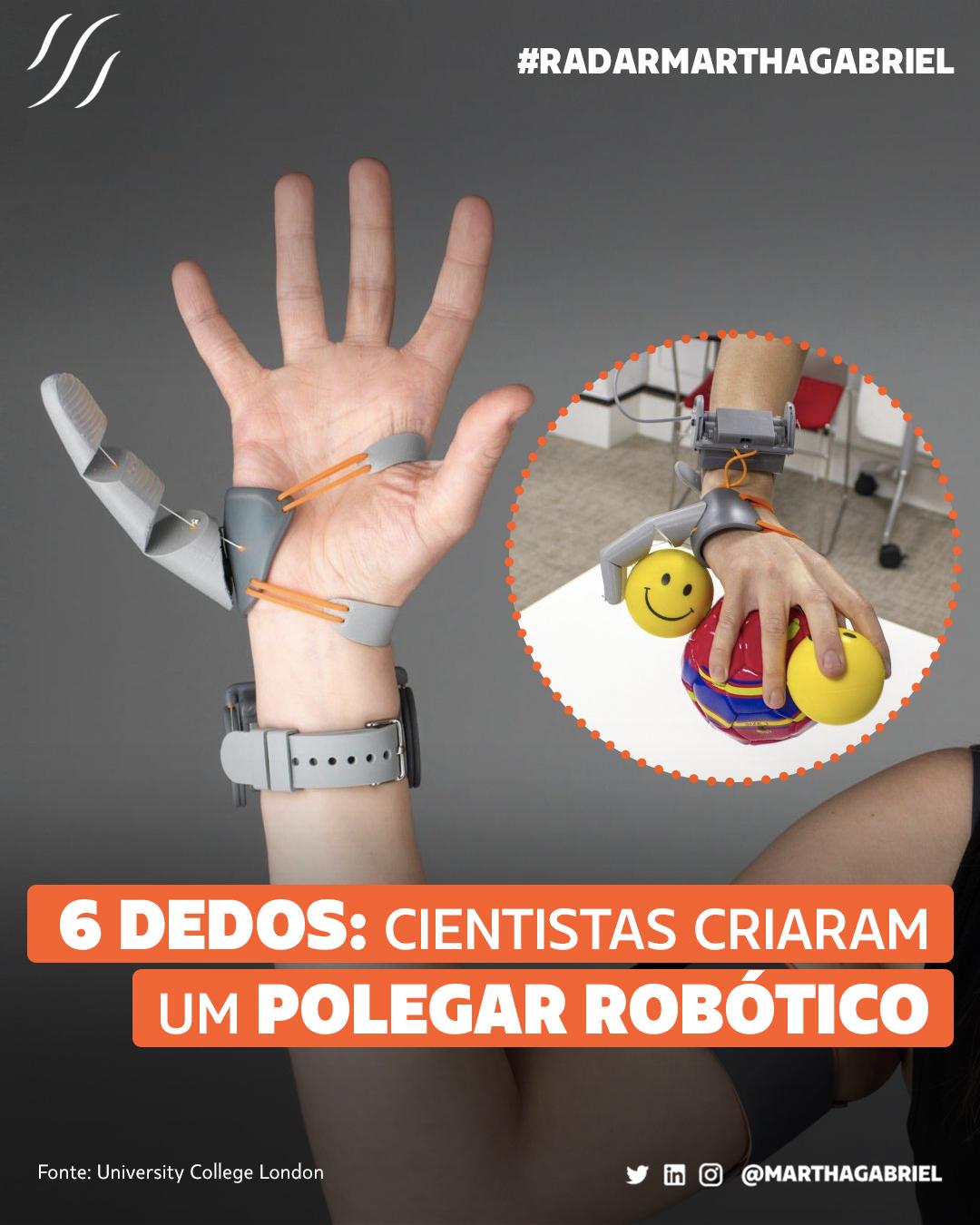 6 dedos: cientistas criaram um polegar robótico