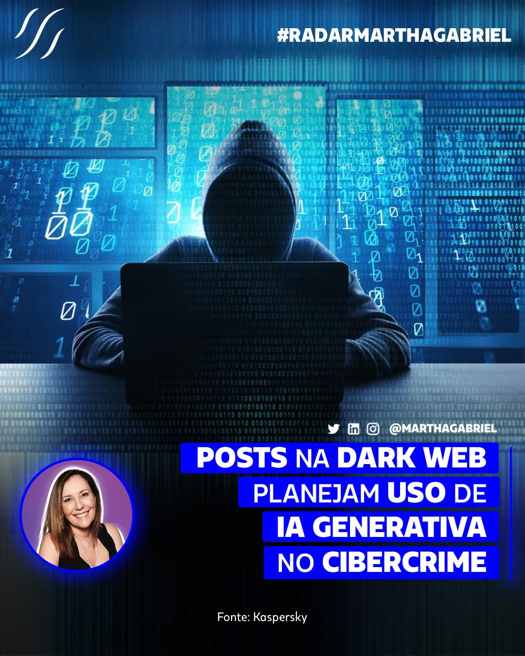 Posts na dark web planejam uso da IA Generativa no cibercrime