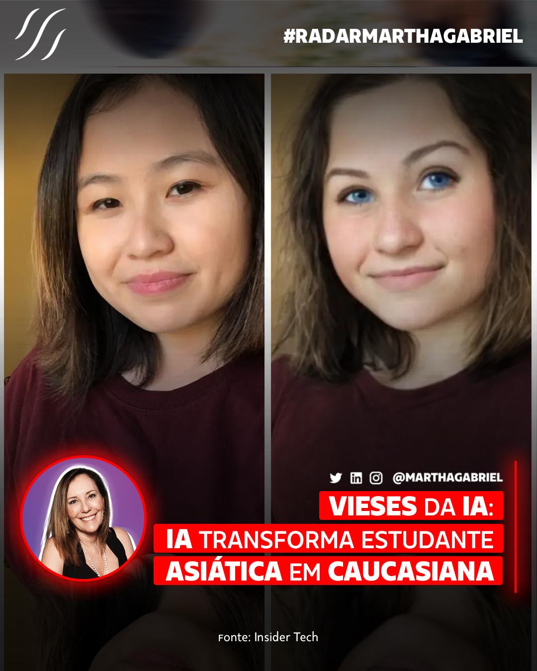 Vieses da Inteligência Artificial: IA transforma estudante asiática em caucasiana