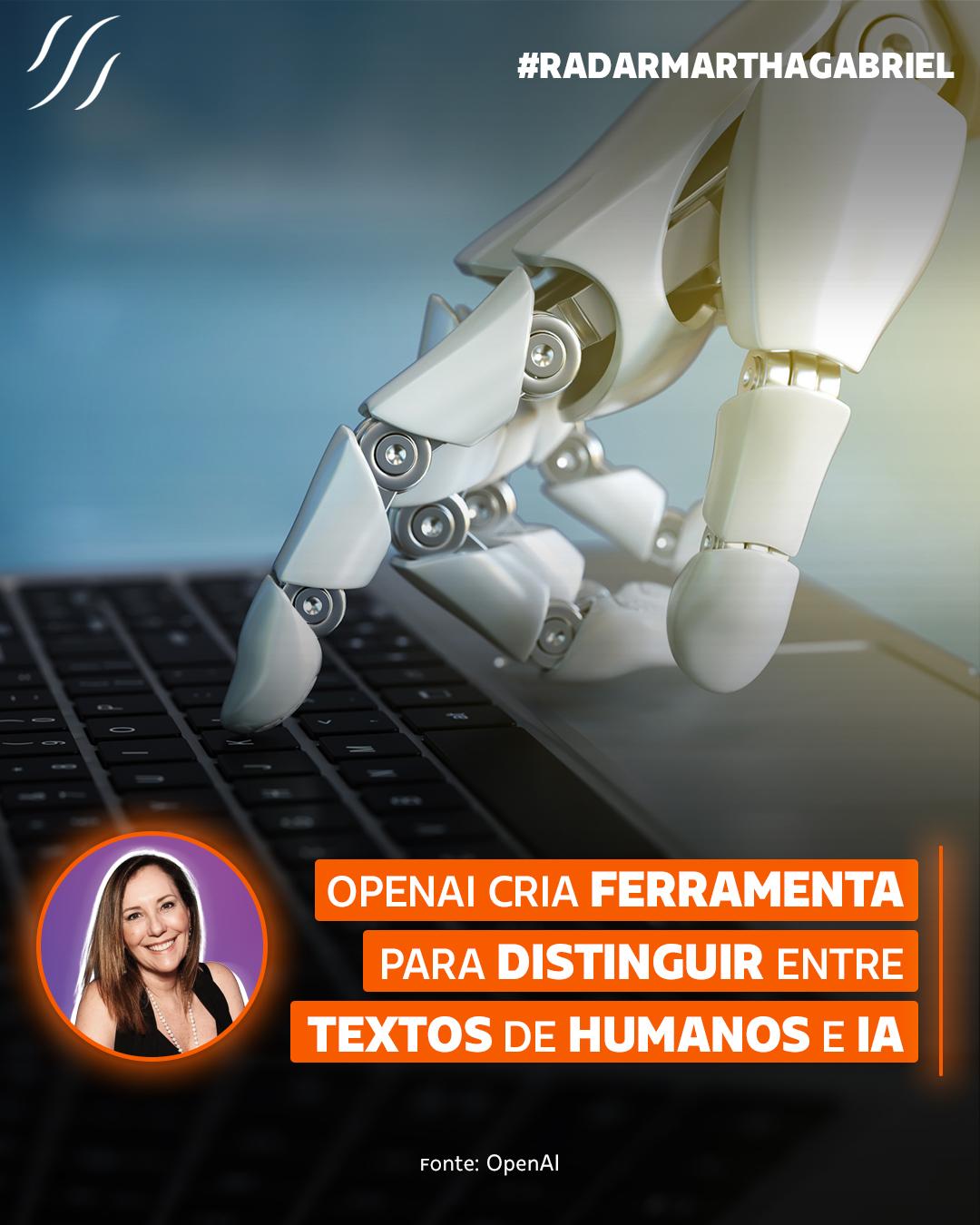 OpenAI cria ferramenta para distinguir entre textos de humanos e inteligência artificial
