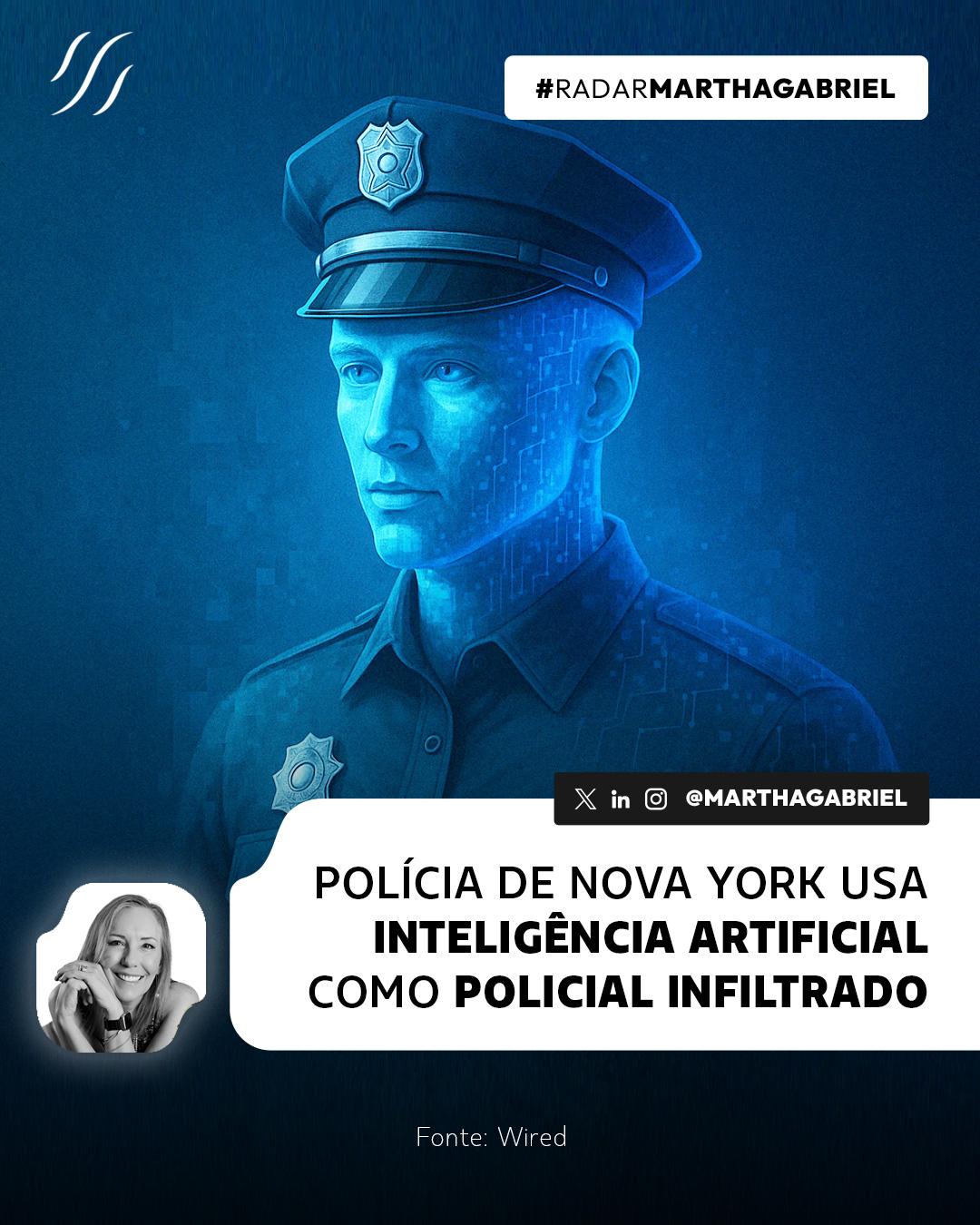 Polícia de Nova York usa inteligência artificial como policial infiltrado