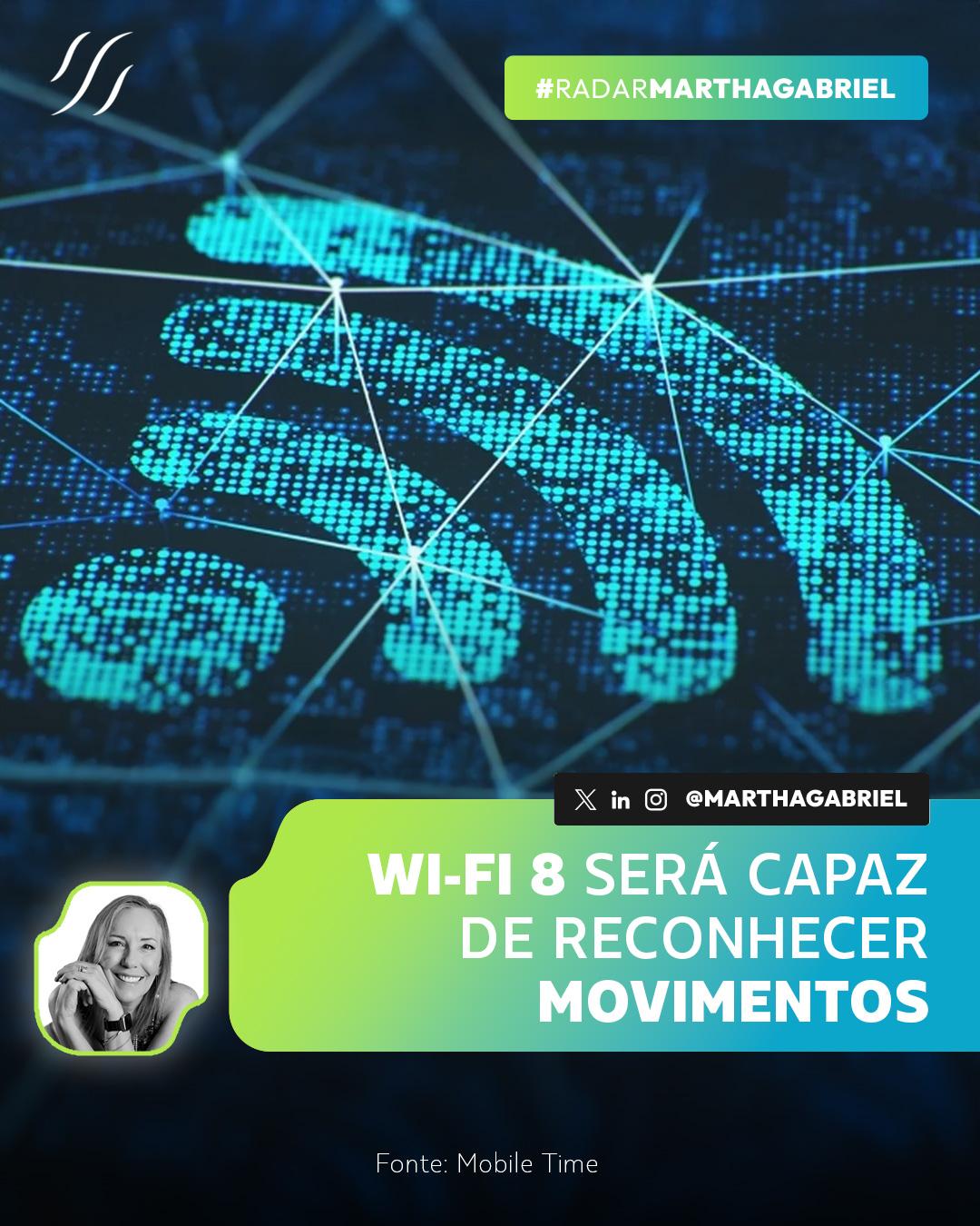 Wi-Fi 8 será capaz de reconhecer movimentos