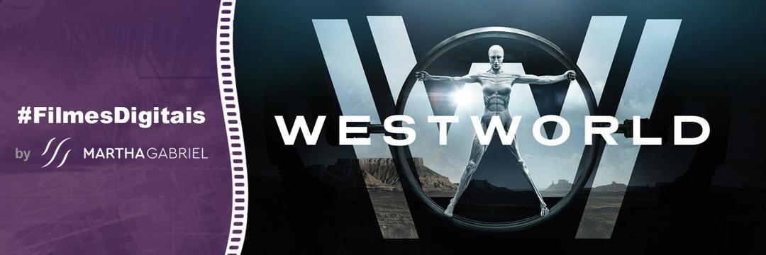 2016 - WestWorld